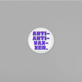 Anti-Anti-Vaxxer Pin